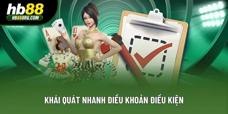 Khái quát nhanh điều khoản điều kiện