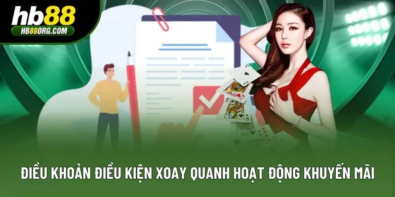 Điều khoản điều kiện xoay quanh hoạt động khuyến mãi