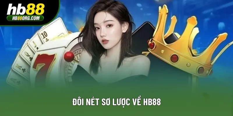 Đôi nét sơ lược về HB88