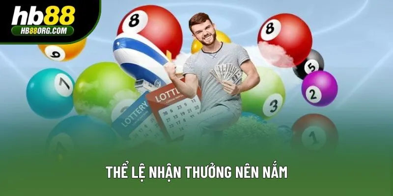 Thể lệ nhận thưởng nên nắm
