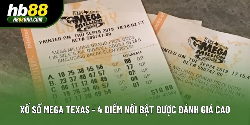 Xổ Số Mega Texas - 4 Điểm Nổi Bật Được Đánh Giá Cao