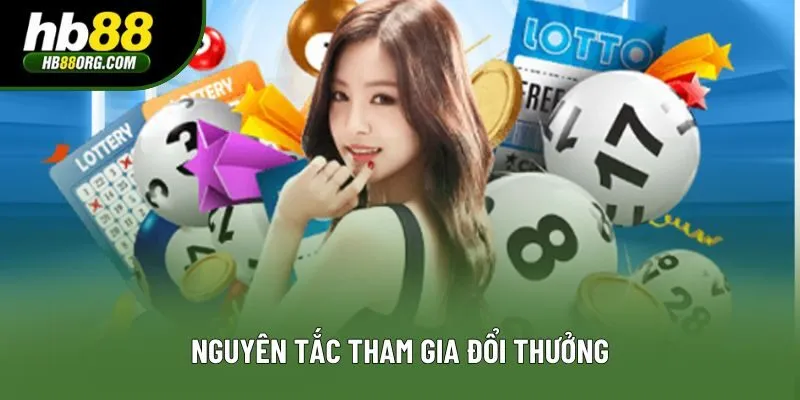 Nguyên tắc tham gia đổi thưởng