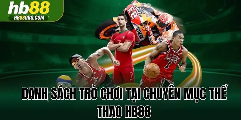 Danh sách trò chơi tại chuyên mục thể thao HB88